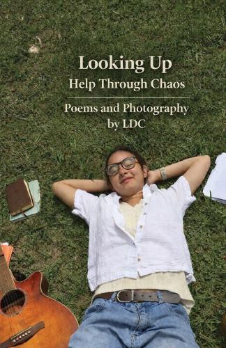 Looking Up: Help Through Chaos