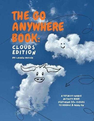 The Go Anywhere Book: Clouds Edition