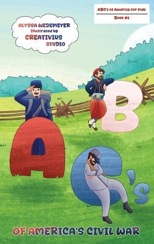 ABC's of America's Civil War