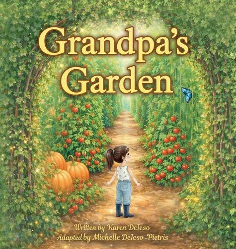 Grandpa's Garden