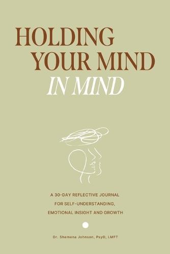 Holding Your Mind In Mind