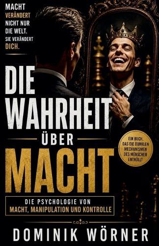 Die Wahrheit über Macht