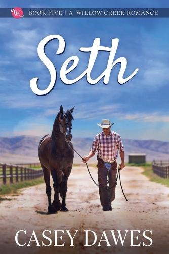Seth: The Calhouns of Willow Creek