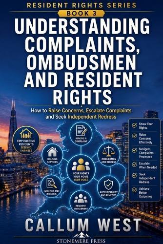 Understanding Complaints, Ombudsmen and Resident Rights: How to Raise Concerns, Escalate Complaints and Seek Independent Redress