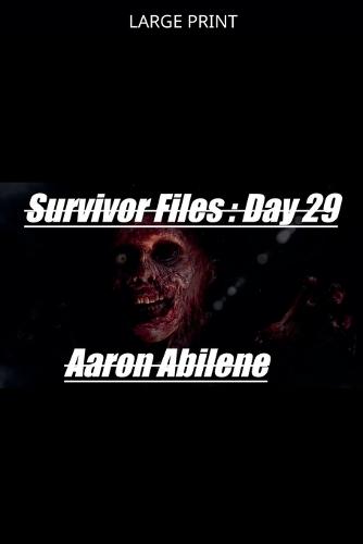 Survivor Files: Day 29