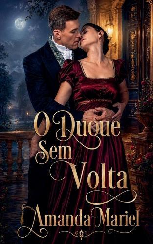 O Duque Sem Volta