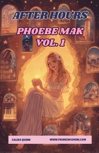 After Hours Phoebe Mak, Vol. 1