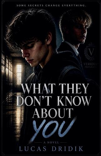 What They Don't Know About You