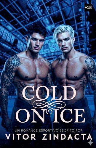 Cold on ice
