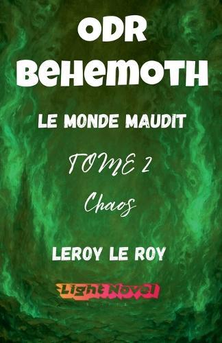 ODR - P1 Béhémoth - TOME 2: Chaos