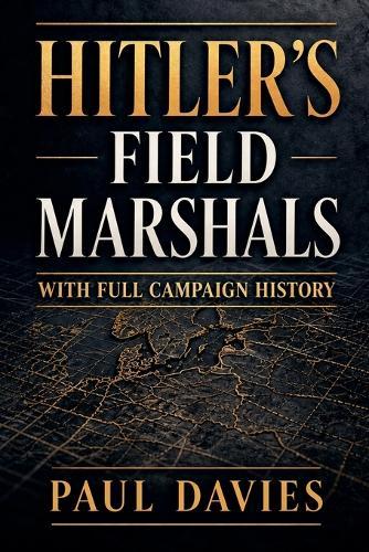 Hitler's Field Marshals