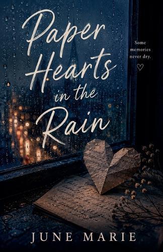 Paper Hearts in the Rain