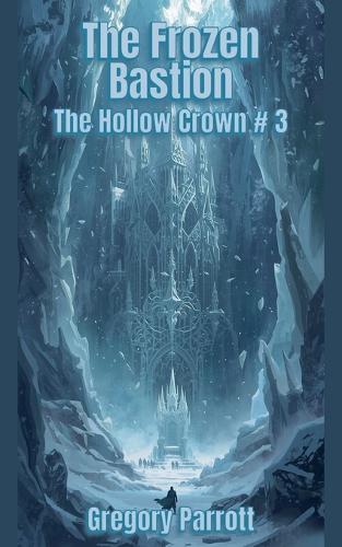 The Frozen Bastion