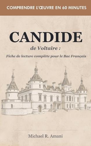 Candide de Voltaire: Fiche de lecture complète pour le Bac Français