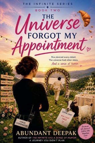 The Universe Forgot My Appointment