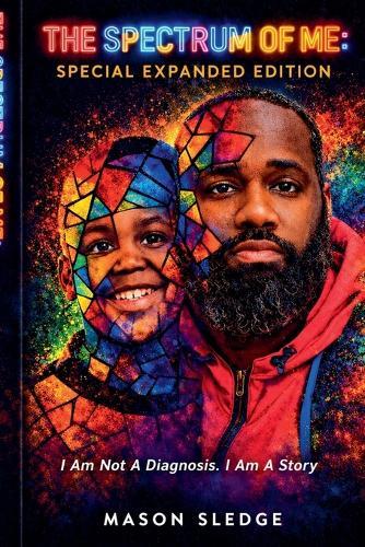 The Spectrum Of Me: Special Expanded Edition