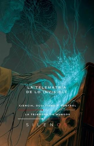 La Telematría de Lo Invisible