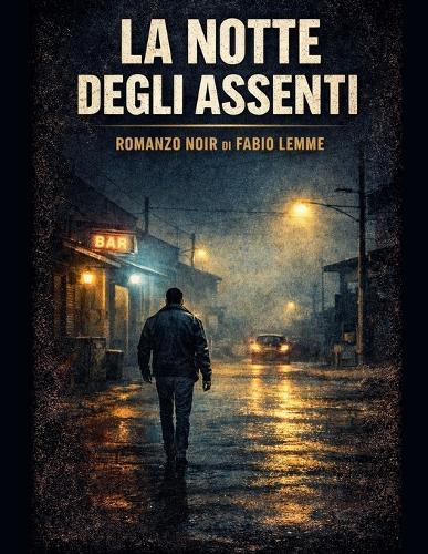La notte degli assenti