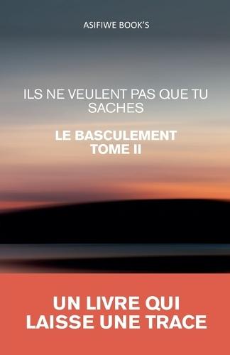 Ils Ne Veulent Pas Que Tu Saches