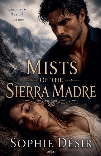 Mists of the Sierra Madre