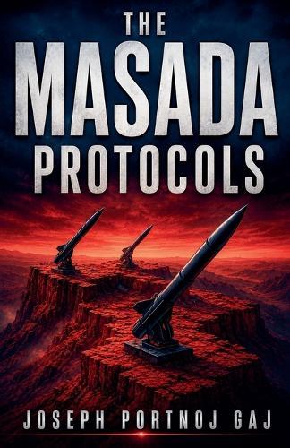 The Masada Protocols