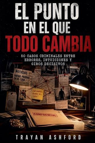 El punto en el que todo cambia
