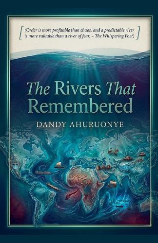 The Rivers That Remembered