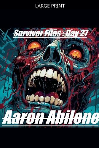Survivor Files: Day 27