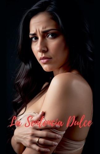 La sentencia Dulce