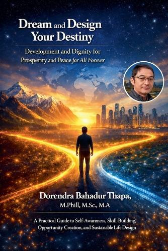 Dream and Design Your Destiny