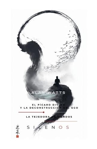 Alan Watts: El Pícaro Divino
