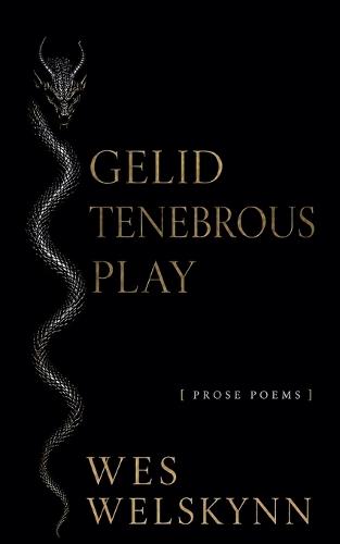 Gelid Tenebrous Play