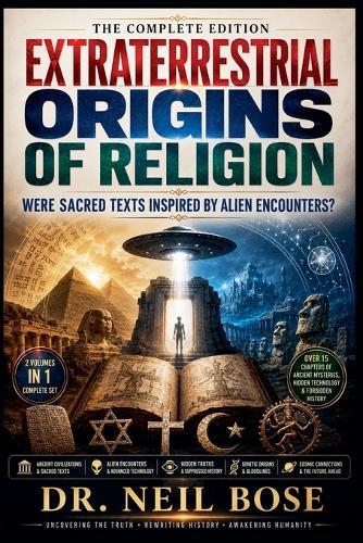 Extraterrestrial Origins of Religion: Were Sacred Texts Inspired by Alien Encounters?