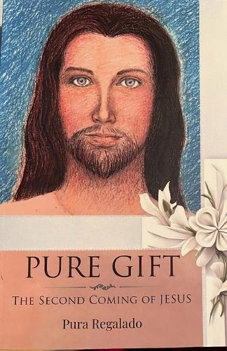 Pure Gift: The Second Coming of Jesus
