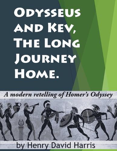 Odysseus and Kev, the Long Journey Home