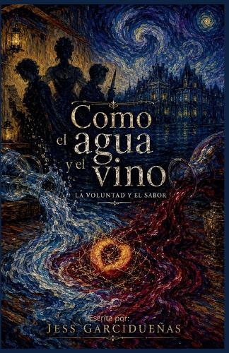 Como el agua y el vino.