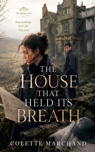 The House That Held Its Breath