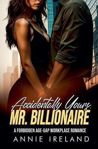 Accidentally Yours, Mr. Billionaire