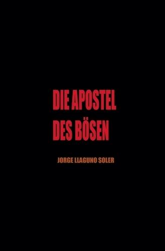 Die Apostel Des Bösen