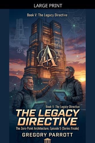 The Legacy Directive