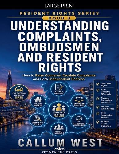 Understanding Complaints, Ombudsmen and Resident Rights: How to Raise Concerns, Escalate Complaints and Seek Independent Redress