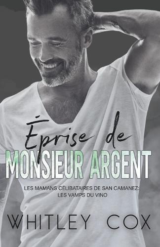 Éprise de Monsieur Argent