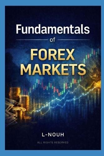 Fundamentals Of Forex Markets