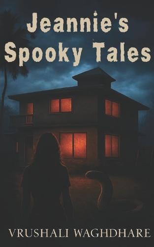 Jeannie's Spooky Tales