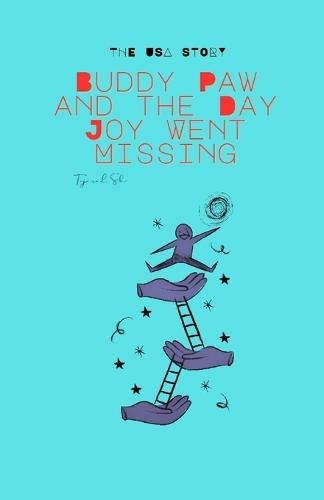 Buddy Paw and the Day Joy Went Missing