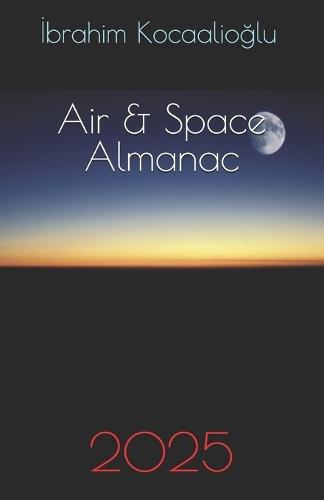 Air & Space Almanac 2025