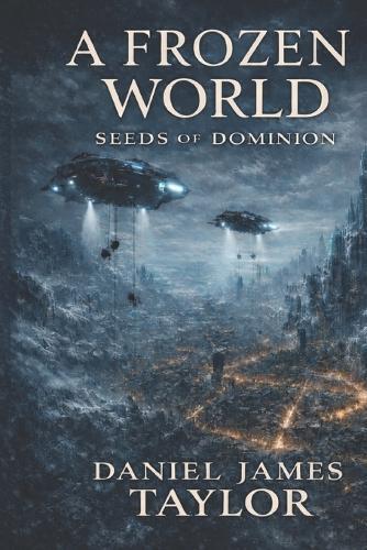 A Frozen World Seeds Of Dominion