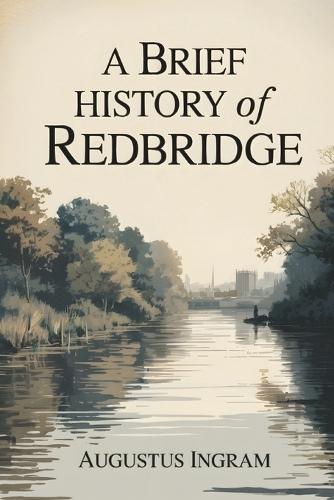 A Brief History of Redbridge