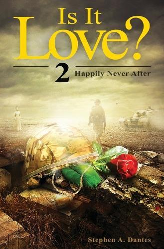 Is It Love? - Book 2: Happily Never After