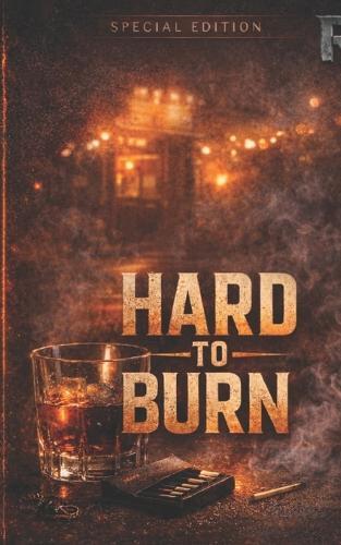Hard to Burn: A Closed-Door Motorcycle Club Romantic Suspense